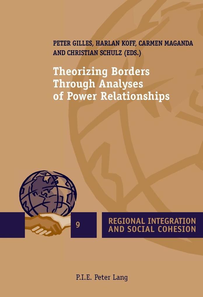 Theorizing Borders Through Analyses of Power Relationships