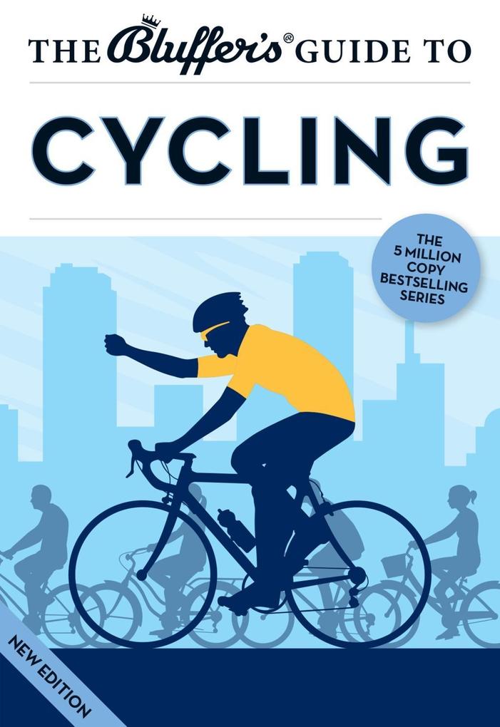 The Bluffer‘s Guide to Cycling