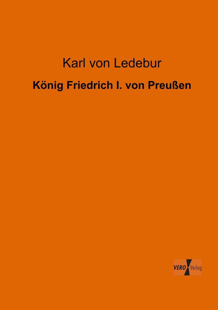 König Friedrich I. von Preußen