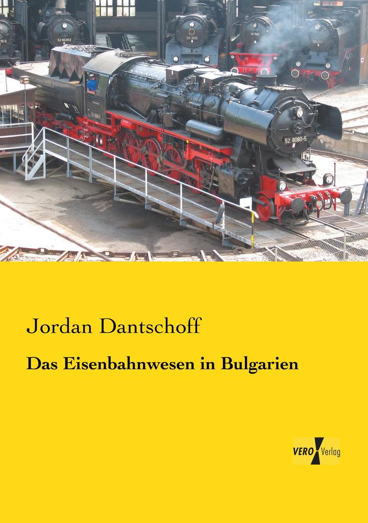 Das Eisenbahnwesen in Bulgarien