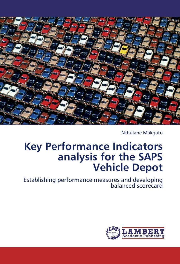 Key Performance Indicators analysis for the SAPS Vehicle Depot