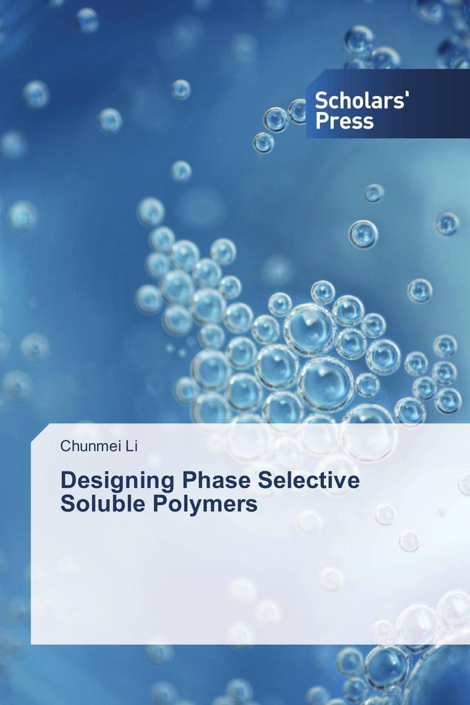 Designing Phase Selective Soluble Polymers