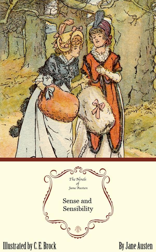 Sense and Sensibility: The Jane Austen Illustrated Edition