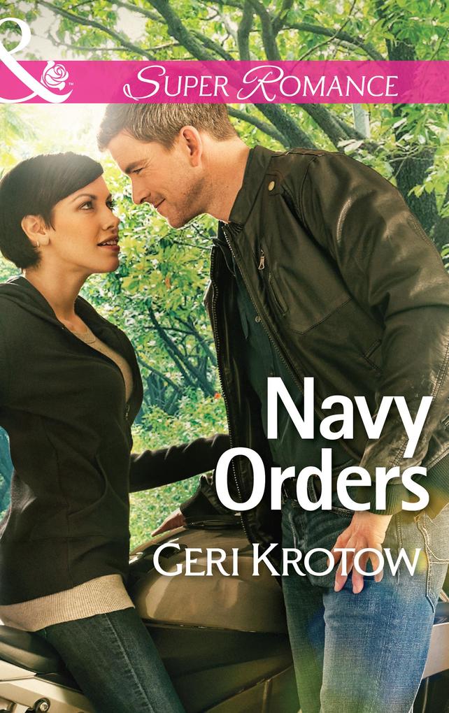 Navy Orders (Mills & Boon Superromance) (Whidbey Island Book 2)