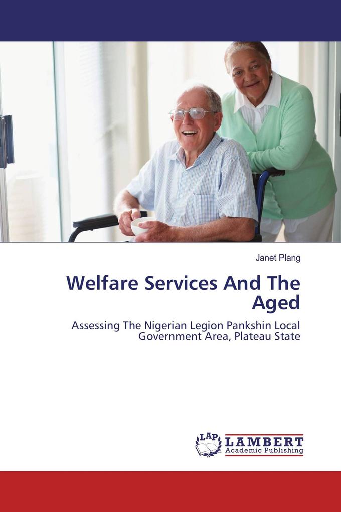 Welfare Services And The Aged