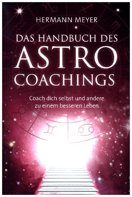 Das Handbuch des Astrocoachings - Hermann Meyer