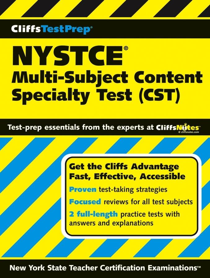 CliffsTestPrep NYSTCE: Multi-Subject Content Specialty Test (CST)