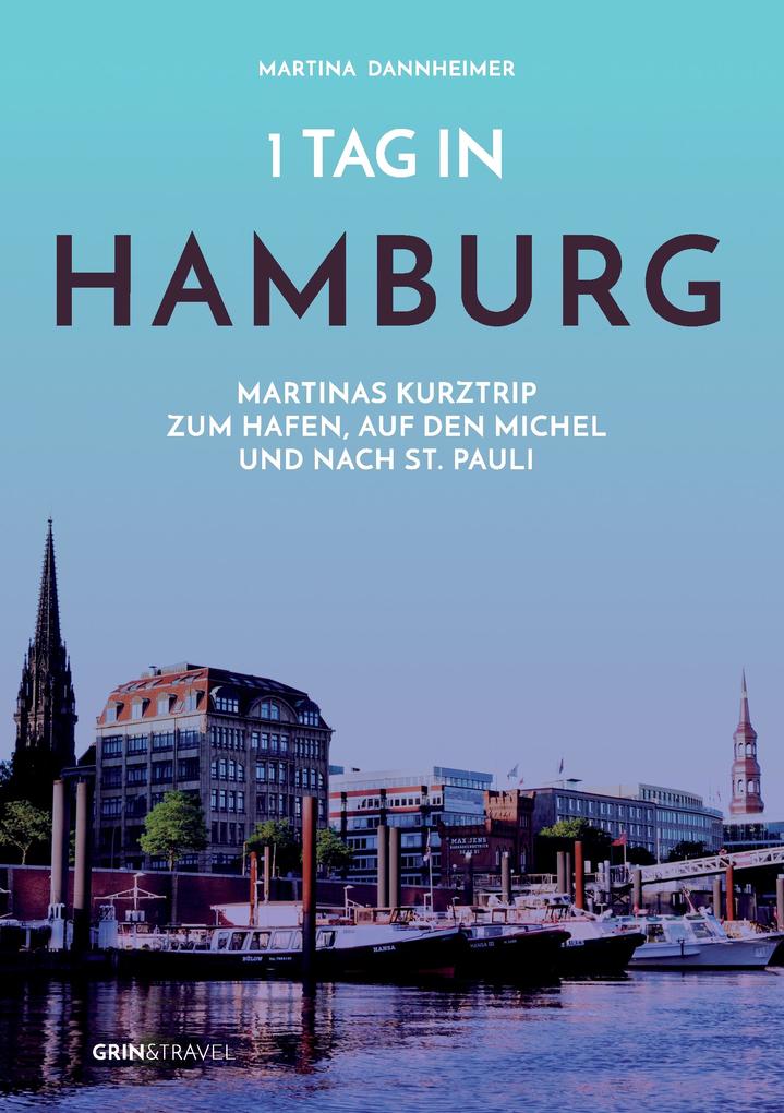 1 Tag in Hamburg