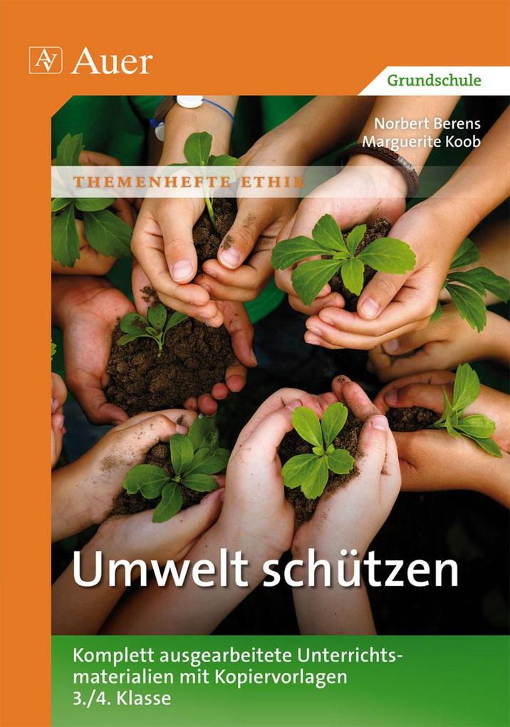 Auer Umwelt Schützen, Schulbücher Von Norbert Berens, Marguerite Koob - Bild 3