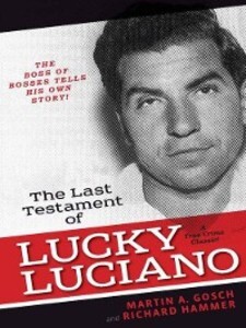 Last Testament of Lucky Luciano als eBook Download von Martin Gosch, Richard Hammer - Martin Gosch, Richard Hammer