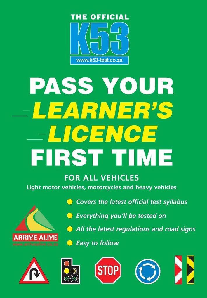 The Official K53 Pass Your Learner‘s Licence First Time