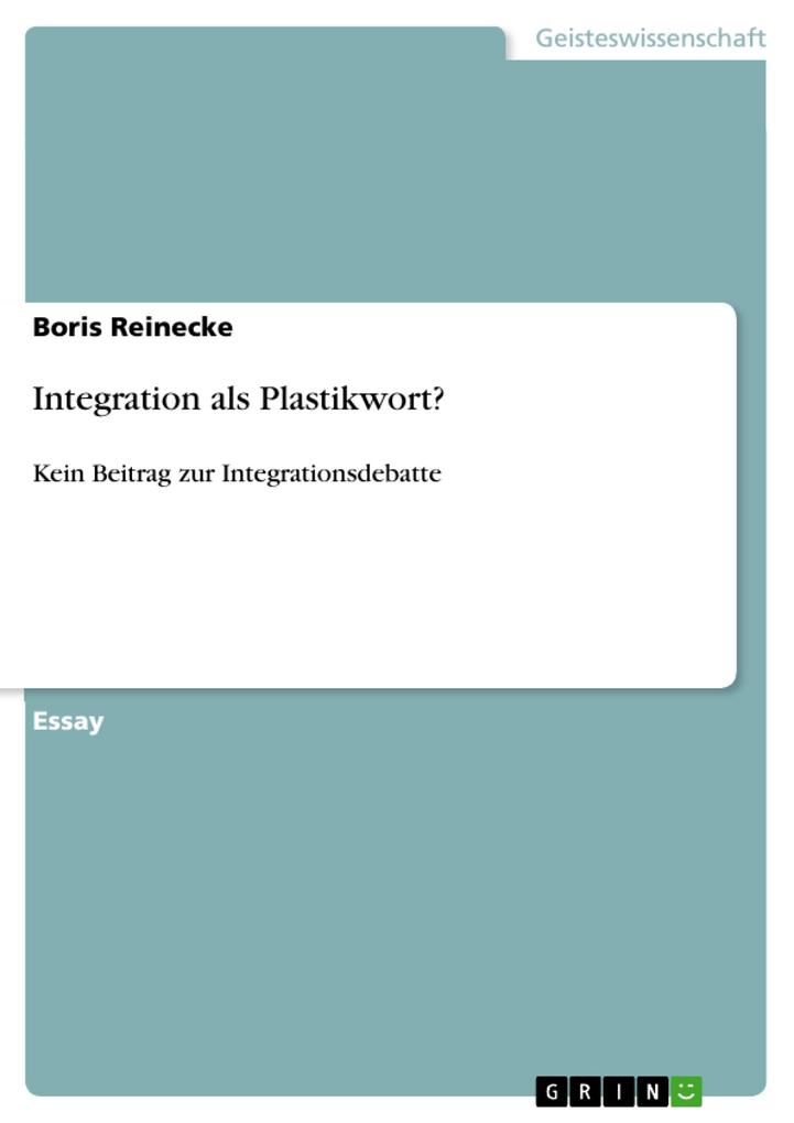 Integration als Plastikwort?