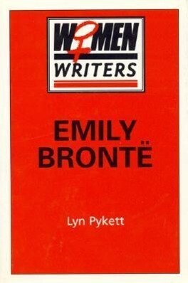Emily Bronte - Lyn Pykett