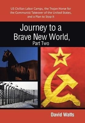 Journey to a Brave New World Part Two