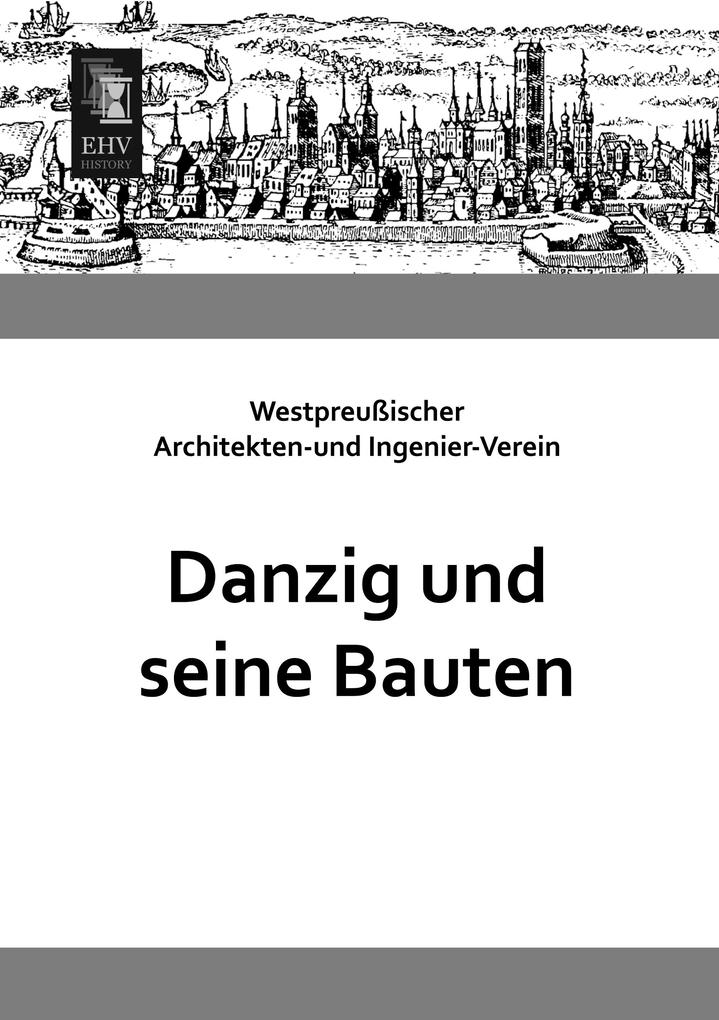 Danzig und seine Bauten