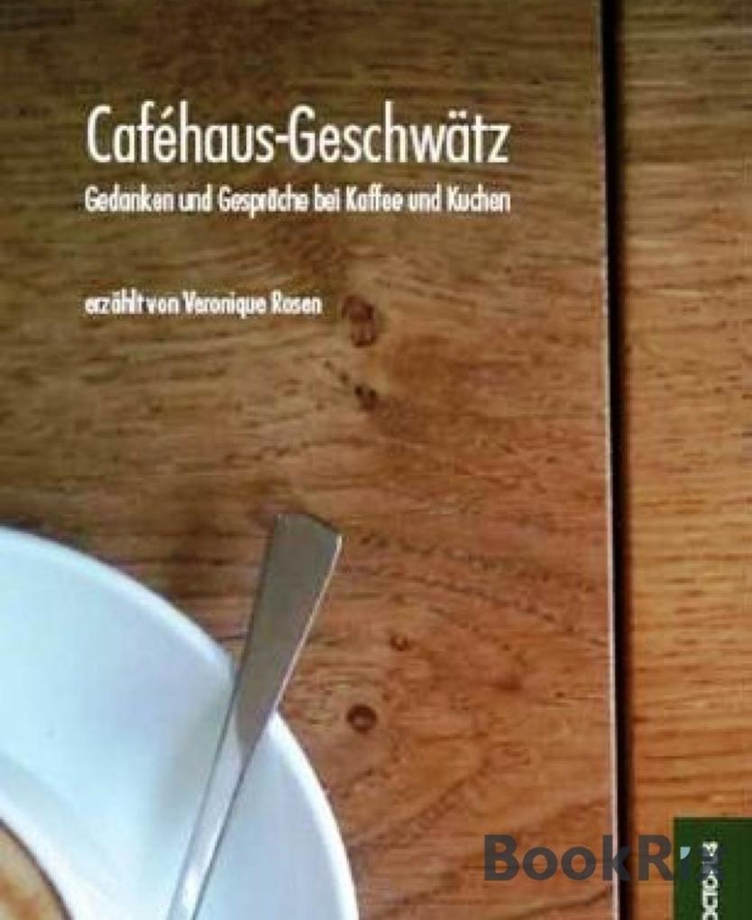 Cafehaus-Geschwätz