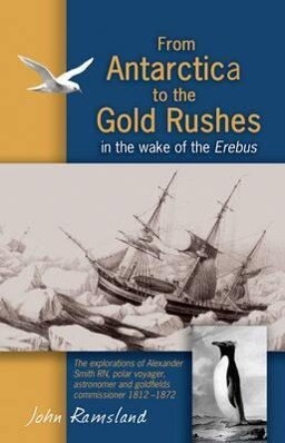 From Antarctica to the Gold Rushes in the Wake of the Erebus