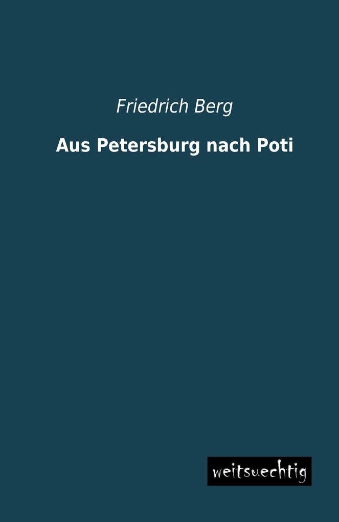 Aus Petersburg nach Poti