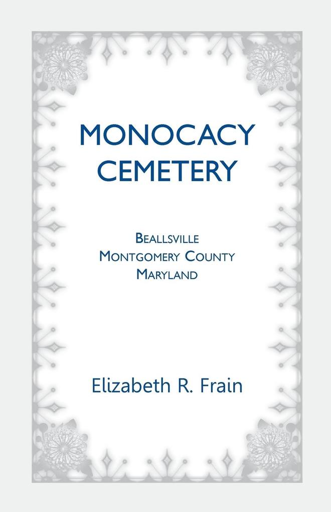 Monocacy Cemetery Beallsville Maryland