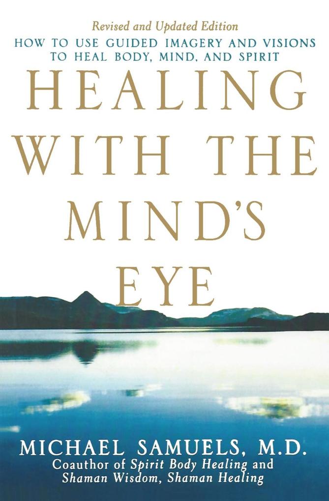Healing with the Mind‘s Eye