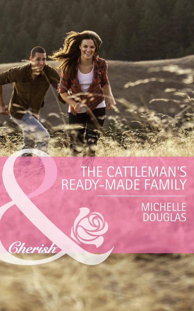 The Cattleman‘s Ready-Made Family