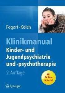 Klinikmanual Kinder- und Jugendpsychiatrie und -psychotherapie