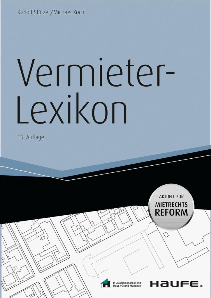 Vermieter-Lexikon -mit Arbeitshilfen online - Michael Koch/ Rudolf Stürzer