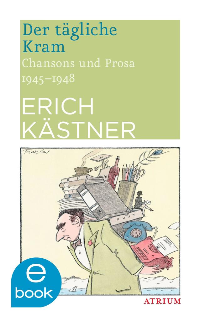 Der tägliche Kram - Erich Kästner
