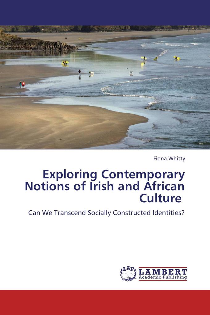 Exploring Contemporary Notions of Irish and African Culture