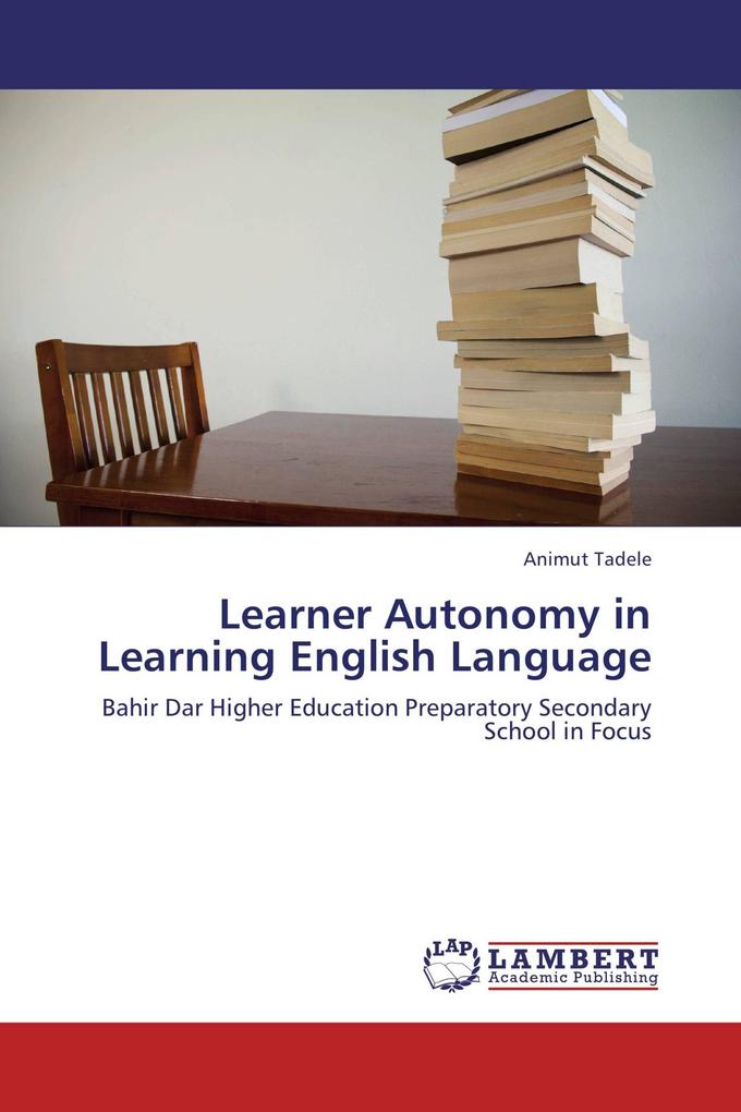 Learner Autonomy in Learning English Language
