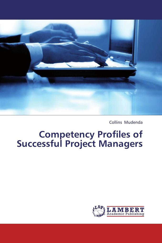 Competency Profiles of Successful Project Managers