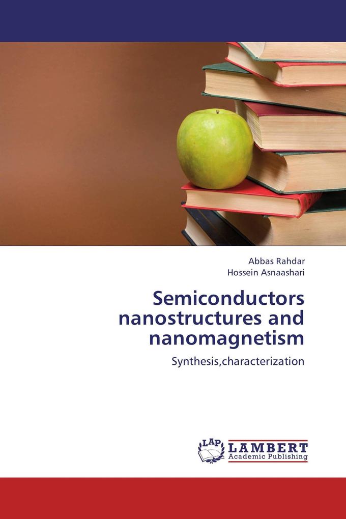 Semiconductors nanostructures and nanomagnetism