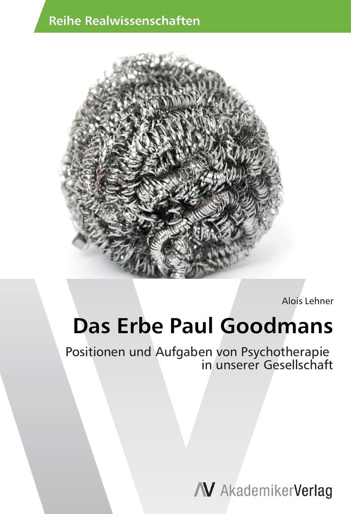 Das Erbe Paul Goodmans