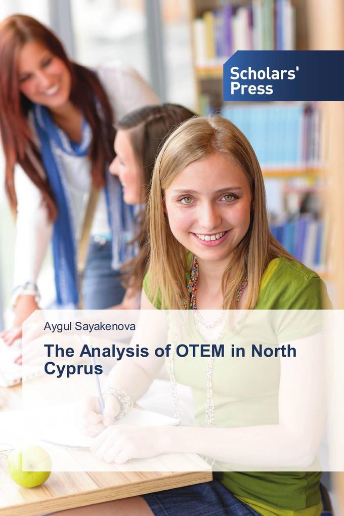 The Analysis of OTEM in North Cyprus