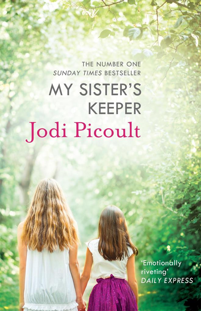 Hodder And Stoughton Ltd. My Sister's Keeper