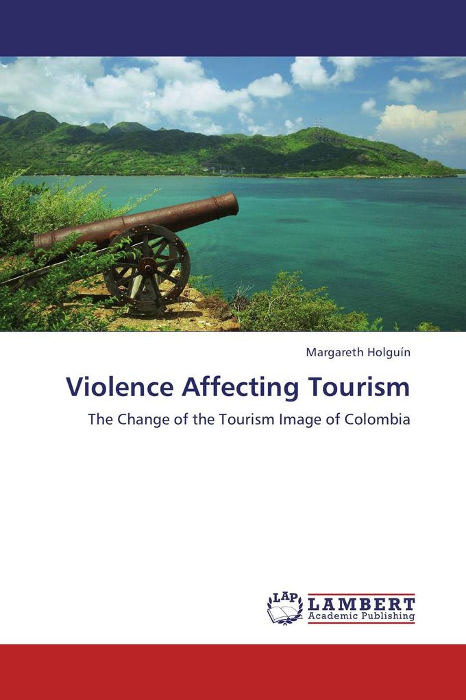 Violence Affecting Tourism