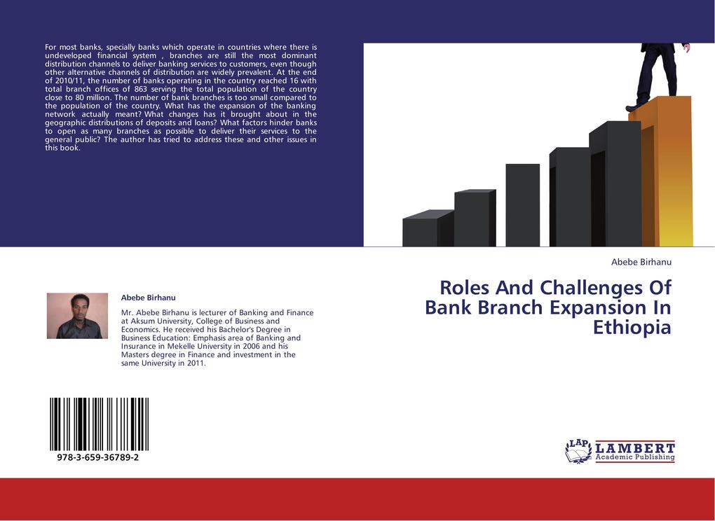 Roles And Challenges Of Bank Branch Expansion In Ethiopia