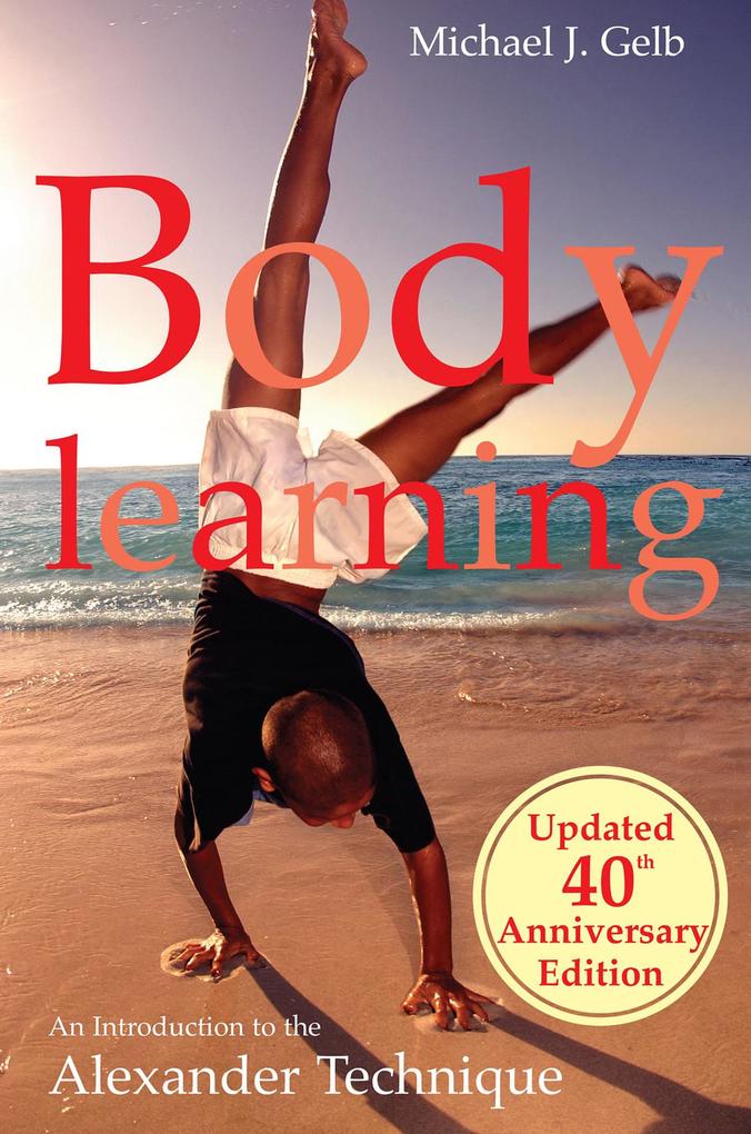 Body Learning: 40th anniversary edition