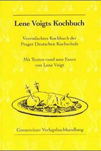 Lene Voigts Kochbuch - Lene Voigt/ Wolfgang Voigt