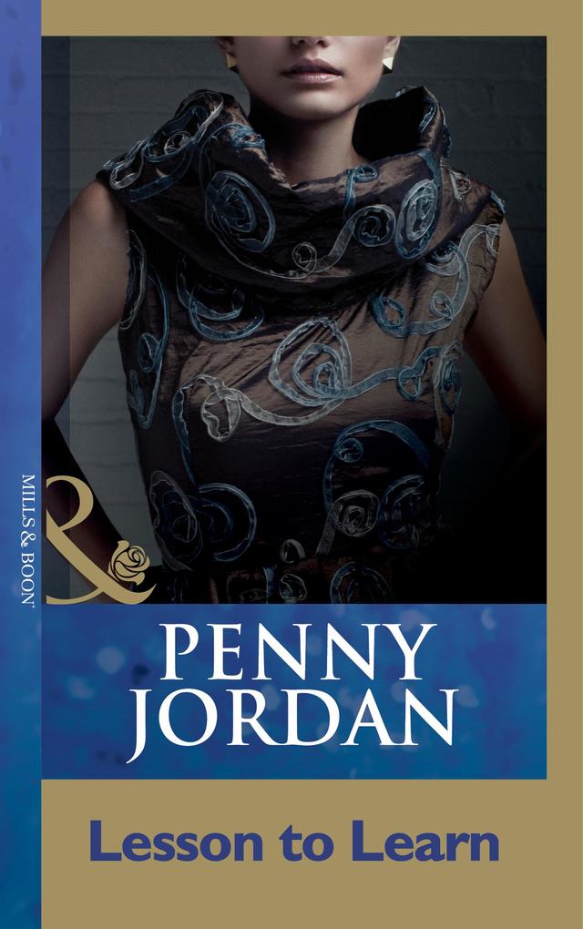 Lesson To Learn (Mills & Boon Modern) - Penny Jordan