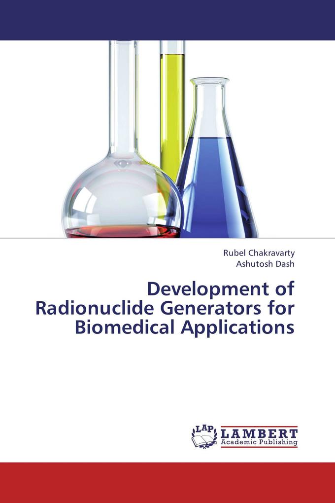 Development of Radionuclide Generators for Biomedical Applications