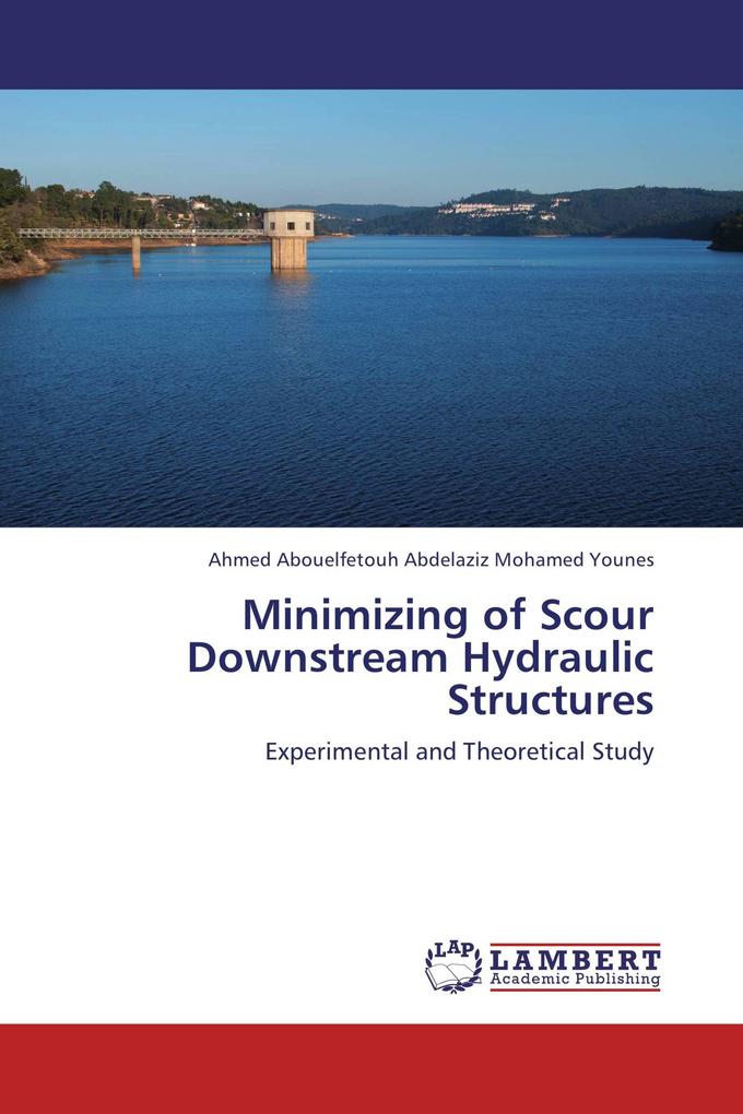 Minimizing of Scour Downstream Hydraulic Structures