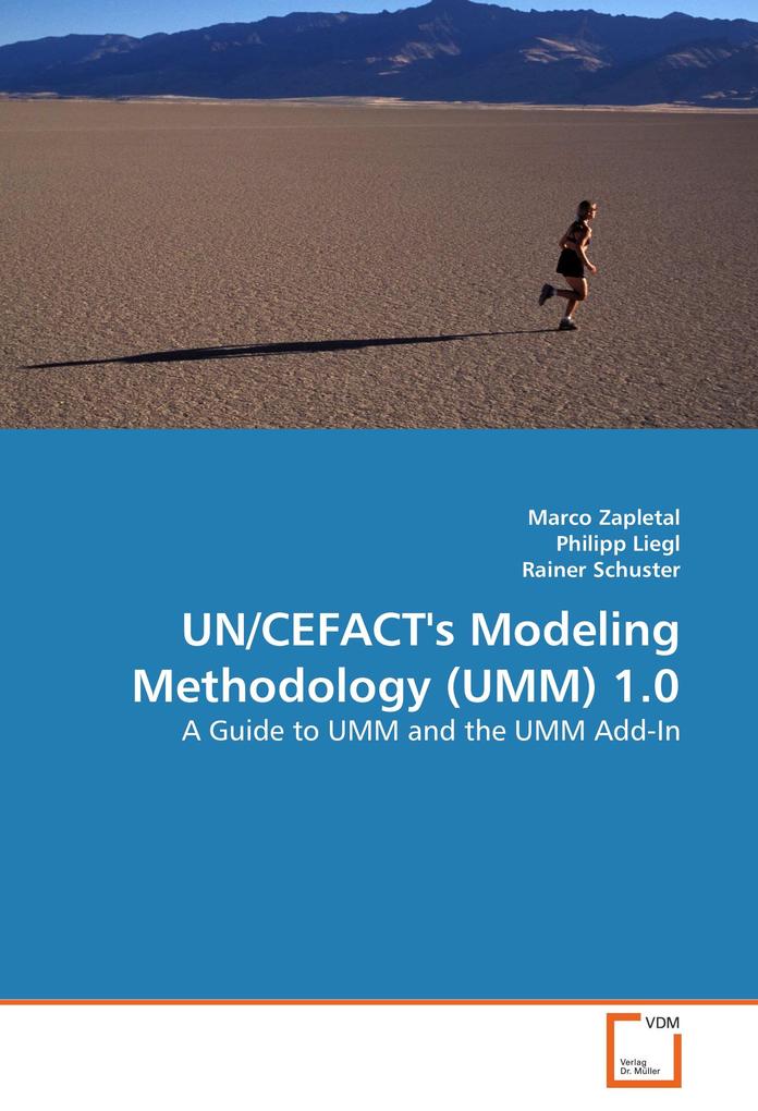 UN/CEFACT's Modeling Methodology (UMM) 1.0