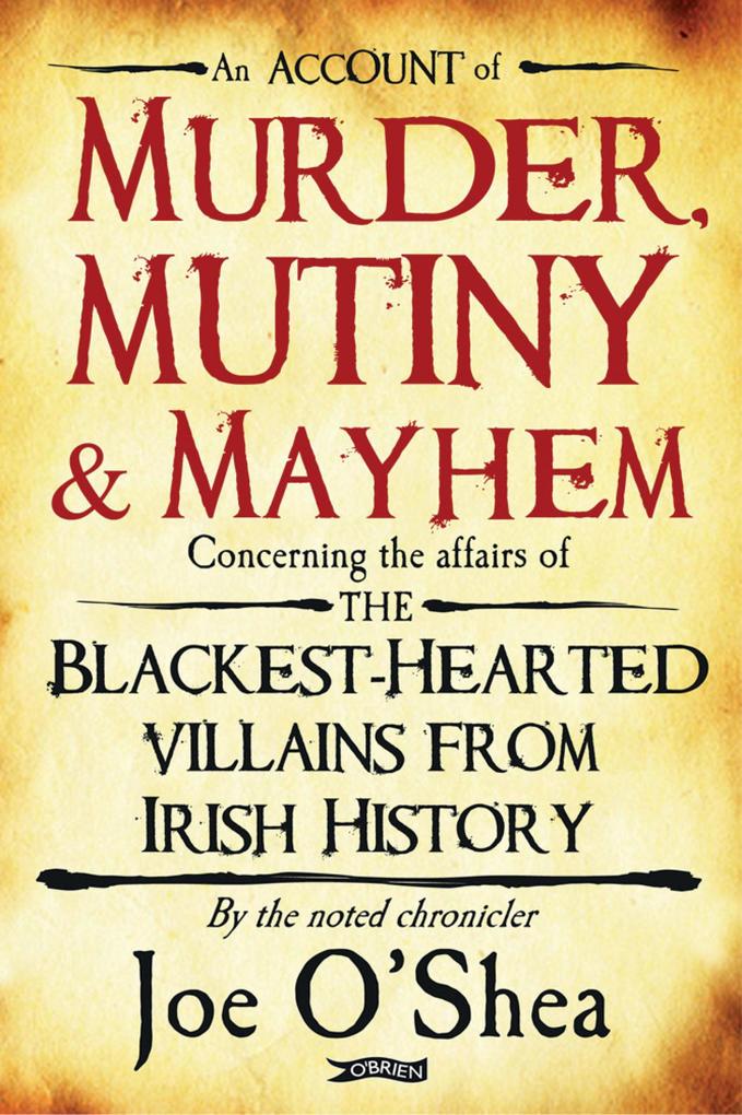 Murder Mutiny & Mayhem