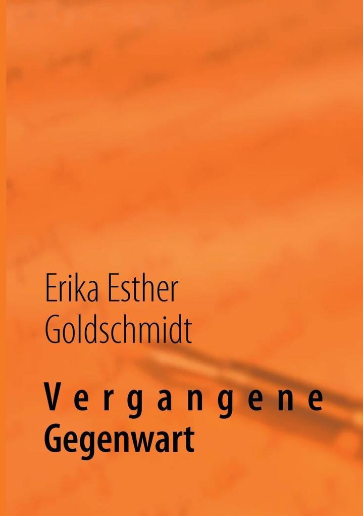 Vergangene Gegenwart
