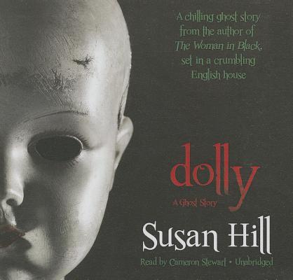 Dolly: A Ghost Story - Susan Hill