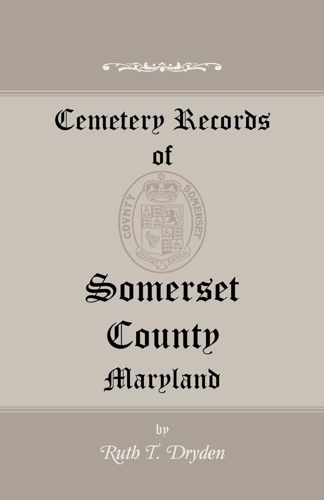 Cemetery Records of Somerset County Maryland