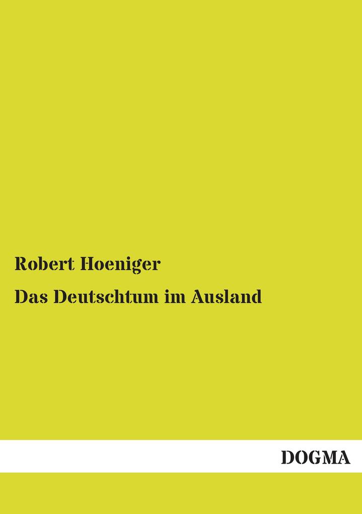 Das Deutschtum im Ausland