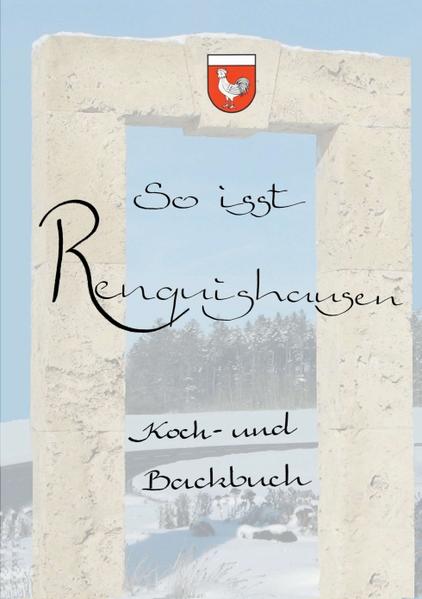 So isst Renquishausen - Heimatverein Renquishausen