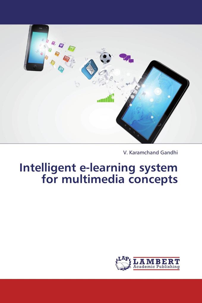 Intelligent e-learning system for multimedia concepts